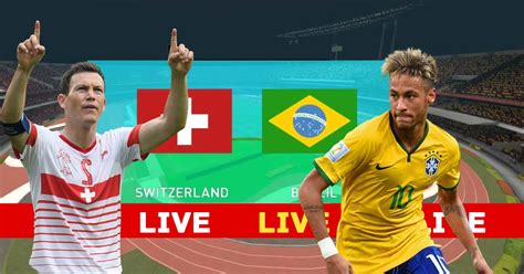 brazil vs switzerland live stream english